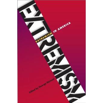 Extremism in America - Hardback - 2013 - 1