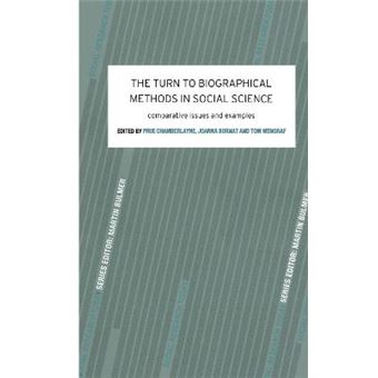 The Turn to Biographical Methods in Social Science - The Comparative Issues and Examples - Hardback - 2000 - 1