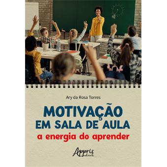 Motivação Em Sala De Aula - 1
