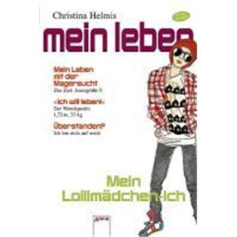 Mein Leben 02. Mein Lollimädchen-Ich - 1