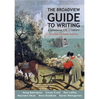 The Broadview Guide To Writing Canadian Edition - 1