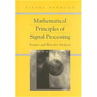 Mathematical Principles Of Signal Processing - 1