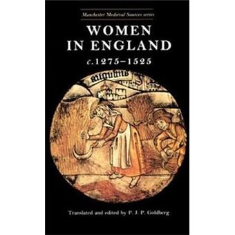 Women In England, 1275-1525 - 1