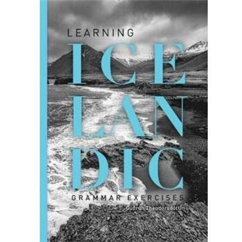 Learning Icelandic (Course). Grammar Exercises 2016 - 1
