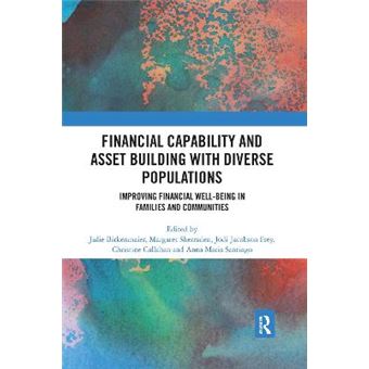 Financial Capability And Asset Building With Diverse Populations Improving Financial Wellbeing In Families And Communities - 1