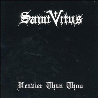 Saint Vitus-Heavier Than Thou - 1