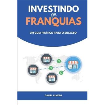 Investindo Em Franquias - 1