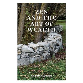Zen And The Art Of Wealth - 1