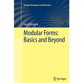 Modular Forms: Basics and Beyond - Paperback - 2014 - 1