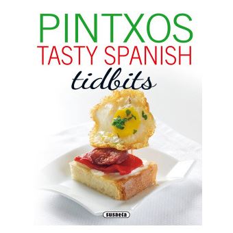 Pintxos: Tasty Spanish Tidbits - 1