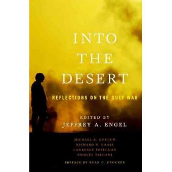 Into the Desert - Reflections on the Gulf War - Hardback - 2012 - 1