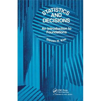 Statistics And Decisions An Introduction To Foundations - 1