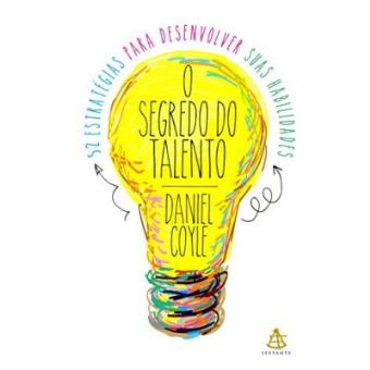 O Segredo Do Talento. 52 Estratégias Para Desenvolver Suas Habilidades - Volume 1 - 1