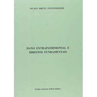 Dano Extrapatrimonial e Direitos Fundamentais - 1