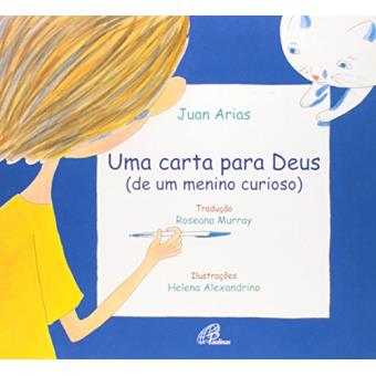 Uma Carta Para Deus (De Um Menino Curioso) - 1