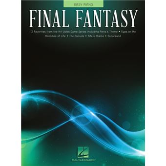Final Fantasy Easy Piano Songbook By Hal Leonard Corporation - 1