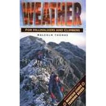 Weather for Hillwalkers and Climbers - 1