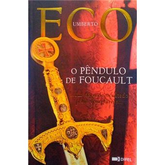 O pêndulo de foucault. [19.ª edição] - 1