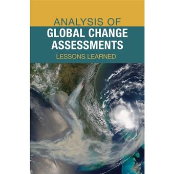 Analysis of Global Change Assessments - Lessons Learned - Paperback - 2007 - 1