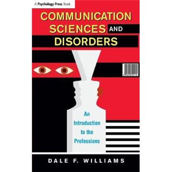 Communication Sciences and Disorders - An Introduction to the Professions - Hardback - 2008 - 1