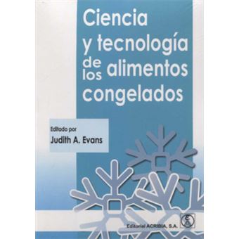Ciencia Y Tecnología De Los Alimentos Congelados - 1