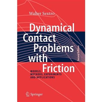 Dynamical Contact Problems with Friction - Models, Methods, Experiments and Applications - Paperback - 2010 - 1
