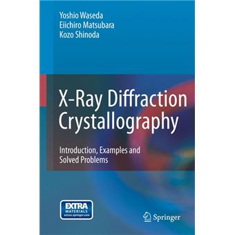 X-ray Diffraction Crystallography - Introduction, Examples and Solved Problems - Hardback - 2011 - 1