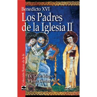 Los Padres De La Iglesia Ii. De León Magno A Juan Damasceno - 1