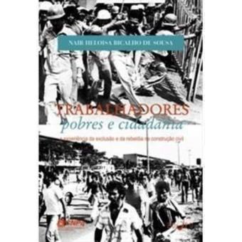 Trabalhadores Pobres E Cidadania - A Experiencia - 1