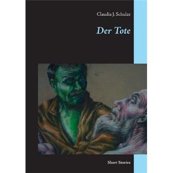 Der Tote Short Stories - 1