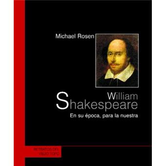 William Shakespeare en su época, para la nuestra - 1