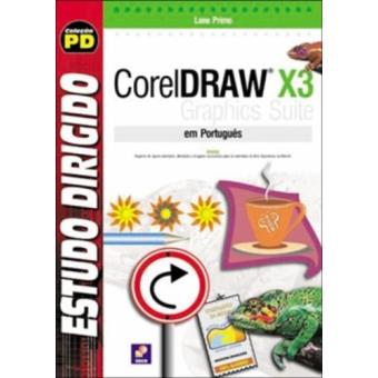 Estudo Dirigido de CorelDRAW X3 em Português - 1