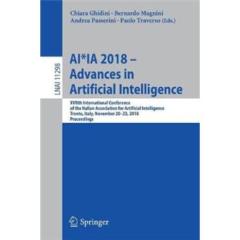 Aiia 2018  Advances In Artificial Intelligence Xviith International Conference Of The Italian Association For Artificial Intelligence, Trento,  11298 Lecture Notes In Computer Science - 1