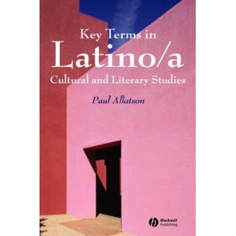 Key Terms in Latino/a Cultural and Literary Studies - Paperback - 2006 - 1