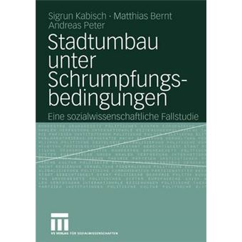 Stadtumbau Unter Schrumpfungsbedingungen - Paperback - 2004 - 1