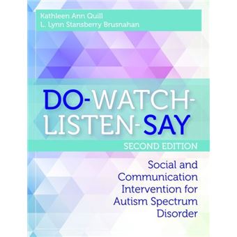 Do-watch-listen-say Social And Communication Intervention For Autism Spectrum Disorder, Second Edition - 1