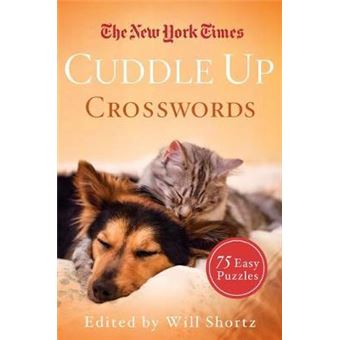 The New York Times Cuddle Up Crosswords 75 Easy Puzzles - 1