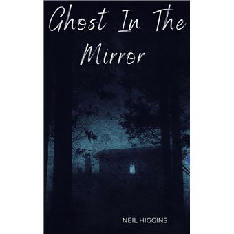 Ghost In The Mirror - 1