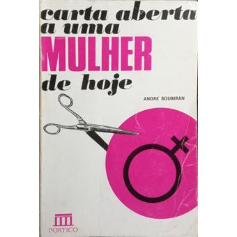 Carta aberta a uma mulher de hoje. - 1