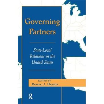 Governing Partners Statelocal Relations In The United States - 1