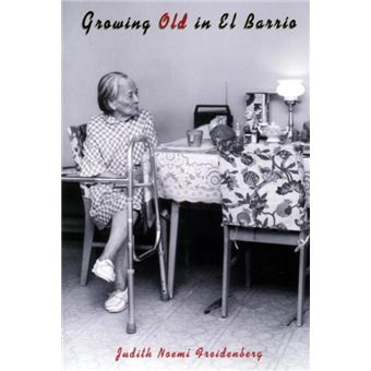 Growing Old In El Barrio - 1