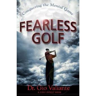 Fearless Golf - Conquering the Mental Game - Hardback - 2005 - 1
