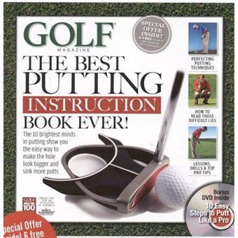 Golf Magazine: The Best Putting Instruction Book Ever! - Mixed media product - 2010 - 1