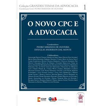 O Novo Cpc e a Advocacia - Vol. 1 - 1