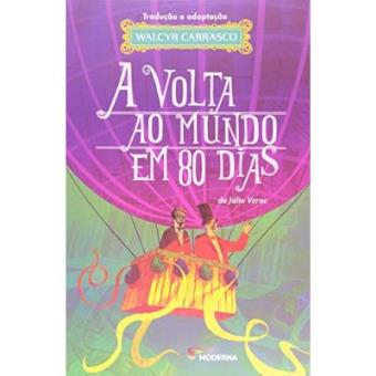 A Volta Ao Mundo Em 80 Dias - Coleção Clássicos Universais Moderna - 1