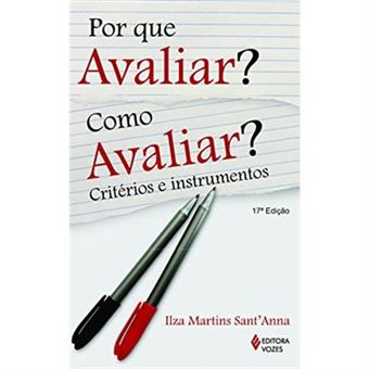 Por Que Avaliar? Como Avaliar? Critérios E Instrumentos - 1