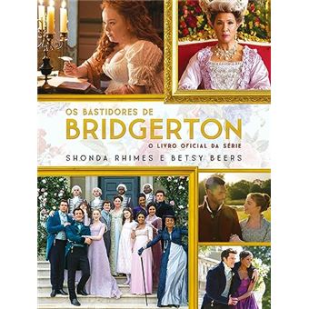 Os Bastidores De Bridgerton O Livro Oficial Da Série - 1