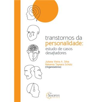 Transtornos Da Personalidade: Estudo De Casos Desafiadores - 1