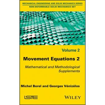Movement Equations 2 Mathematical And Methodological Supplements Nondeformable Solid Mechanics Set - 1