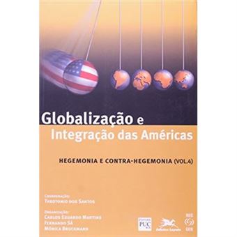 Globalizacao E Integracao Das Americas,  Hegemonia E Contra-Hegemonia - 1
